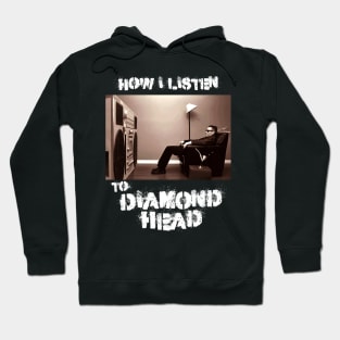 diamond head how i listen Hoodie